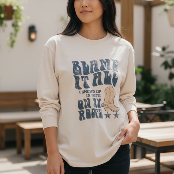 Zutter Garth Brooks "Blame it all on my roots I showed up in boots" Long-sleeve - Picture 1 of 6